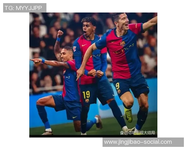 西甲激战：本菲卡与巴萨战成平局绝杀瞬间引发全场狂欢